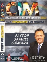 C.I.M - Congresso Internacional de Misses 2012 - Pastor Samuel Cmara